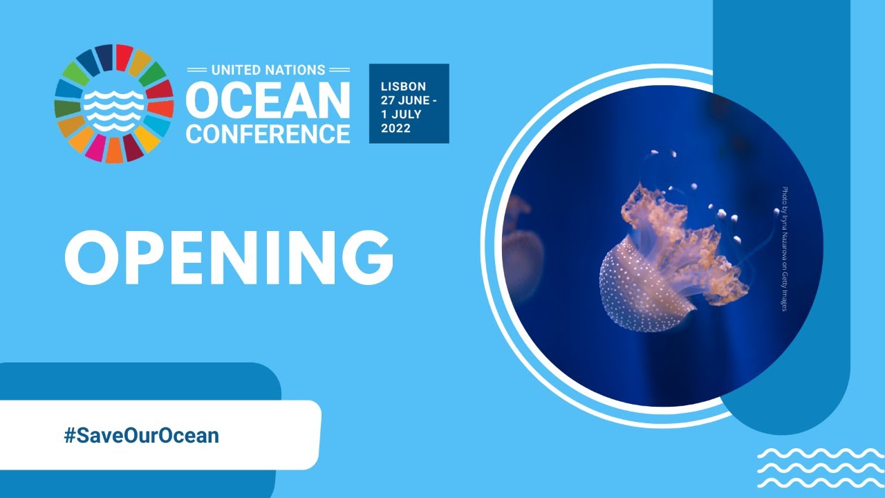Embedded thumbnail for United Nations Ocean Conference 2022- Live Proceedings